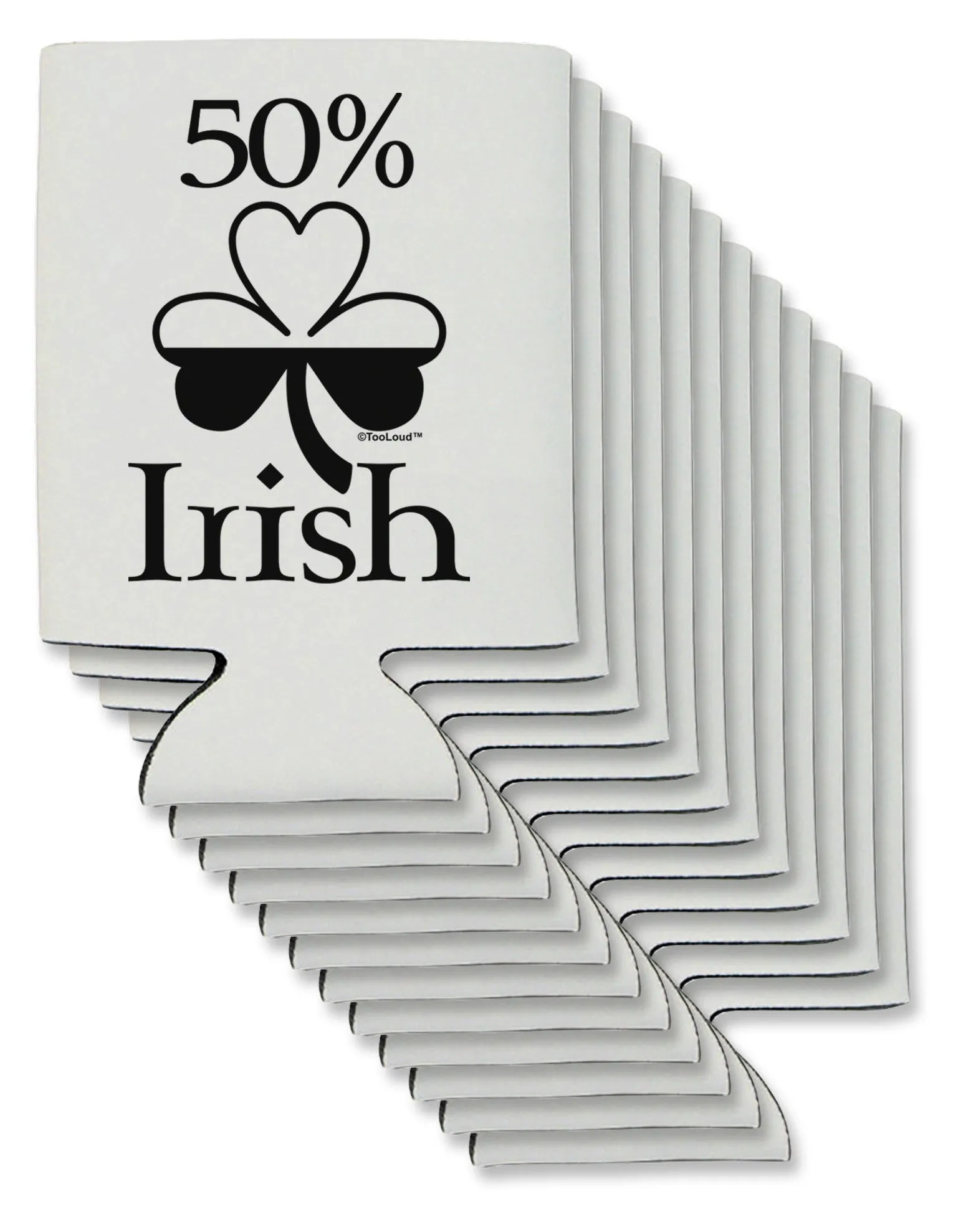 50 Percent Irish - St Patricks Day Can / Bottle Insulator Coolers by TooLoud