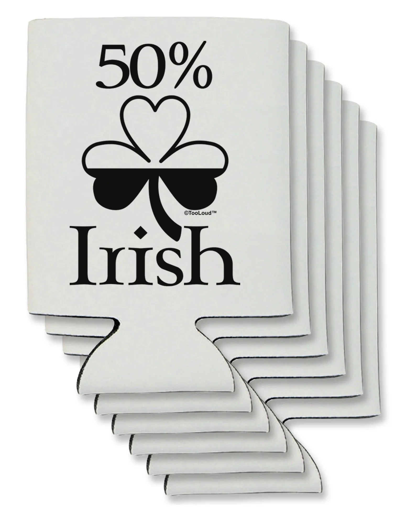 50 Percent Irish - St Patricks Day Can / Bottle Insulator Coolers by TooLoud